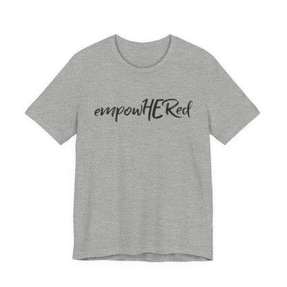 Emily Young Fitness - EmpowHERed Tee