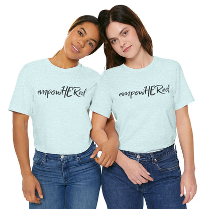 Emily Young Fitness - EmpowHERed Tee
