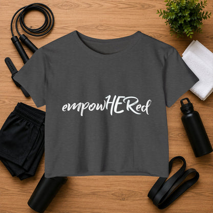 Emily Young Fitness - EmpowHERed Crop Top