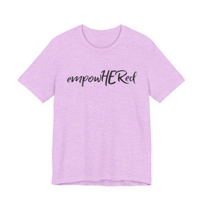 Emily Young Fitness - EmpowHERed Tee