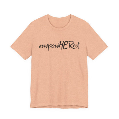 Emily Young Fitness - EmpowHERed Tee