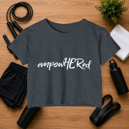 Emily Young Fitness - EmpowHERed Crop Top