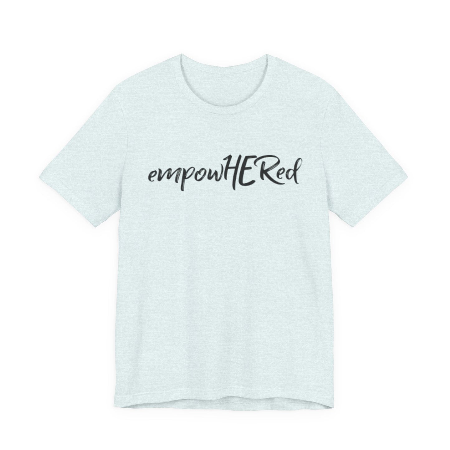 Emily Young Fitness - EmpowHERed Tee