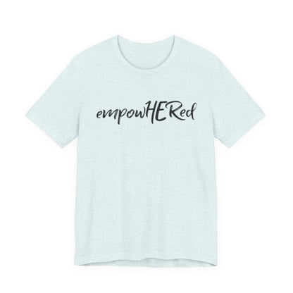 Emily Young Fitness - EmpowHERed Tee